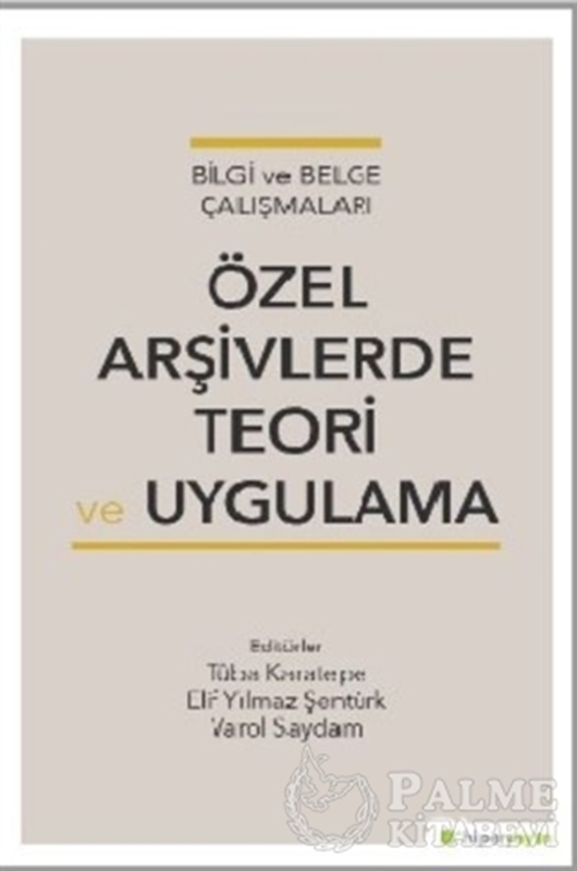 resm Özel Arşivlerde Teori ve Uygulama