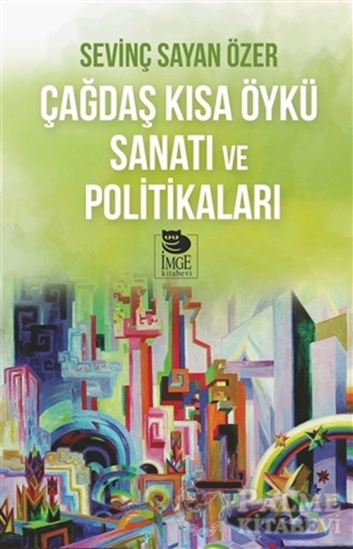 resm Çağdaş Kısa Öykü Sanatı ve Politikaları