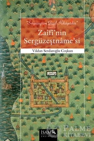 Resim Zaifi'nin Sergüzeştname'si