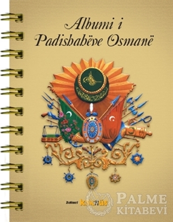 Resim Albumi i Padishaheve Osmane(Arnavutca)
