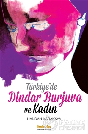 Resim Türkiye’de Dindar Burjuva ve Kadın