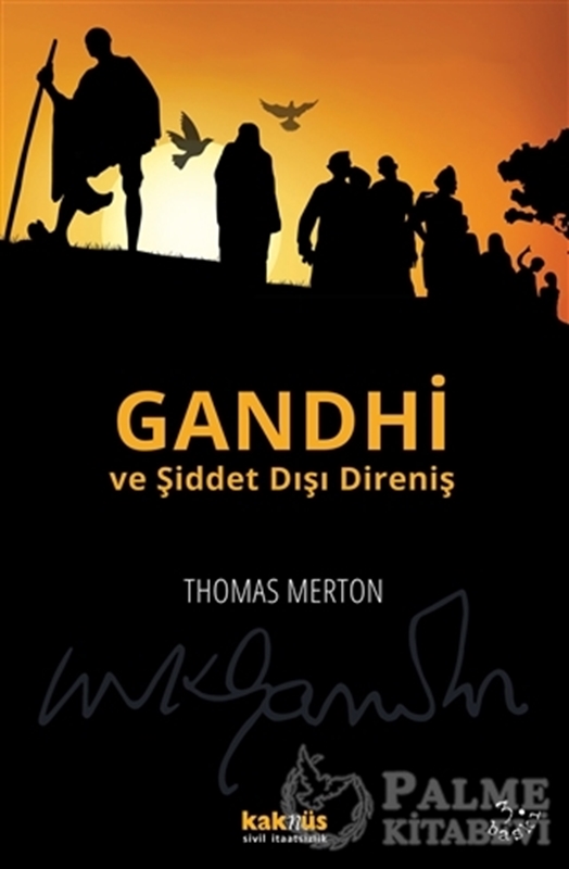 resm Gandhi ve Şiddet Dışı Direniş