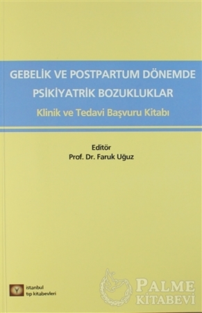Resim Medikal Gebelik ve Postpartum Dönemde Psikiyatrik Bozukluklar