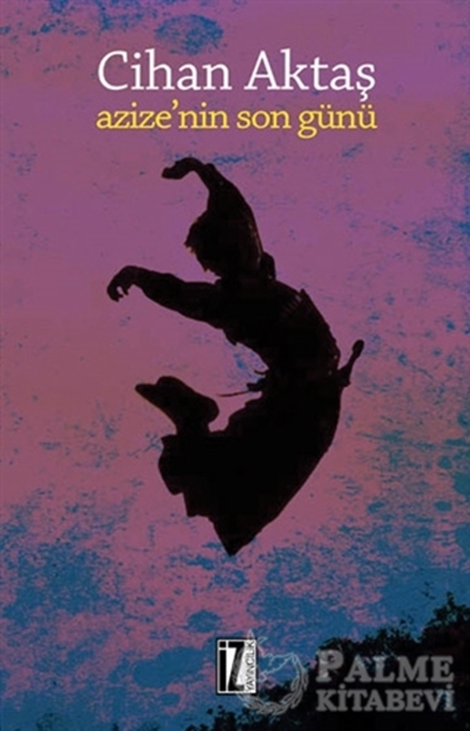 resm Azize'nin Son Günü