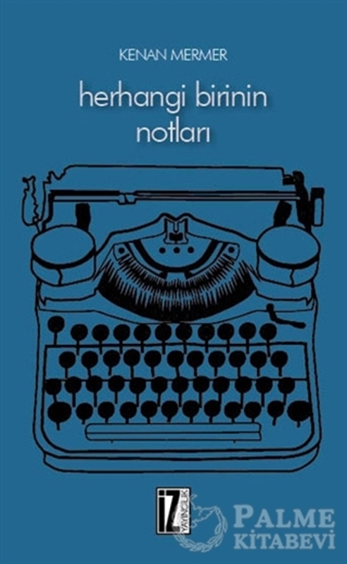 resm Herhangi Birinin Notları