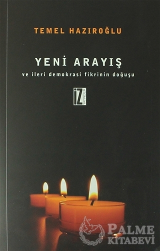 resm Yeni Arayış ve İleri Demokrasi Fikrinin Doğuşu