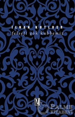 Resim Felsefi Gök Kubbemiz