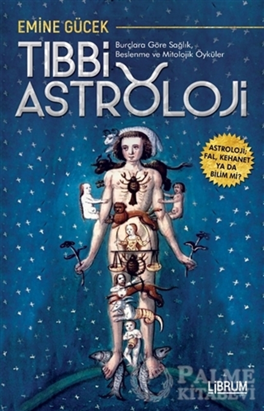 resm Tıbbi Astroloji - Burçlara Göre Sağlık Beslenme ve Mitolojik Öyküler