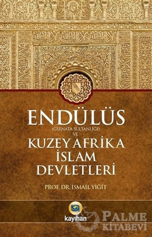 resm Endülüs Gırnata Sultanlığı ve Kuzey Afrika İslam Devletleri