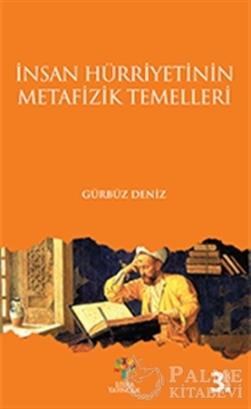 Resim İnsan Hürriyetinin Metafizik Temelleri
