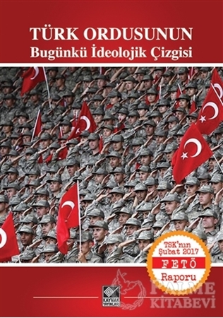 Resim Türk Ordusunun Bugünkü İdeolojik Çizgisi