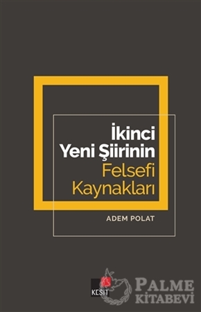 Resim İkinci Yeni Şiirinin Felsefi Kaynakları