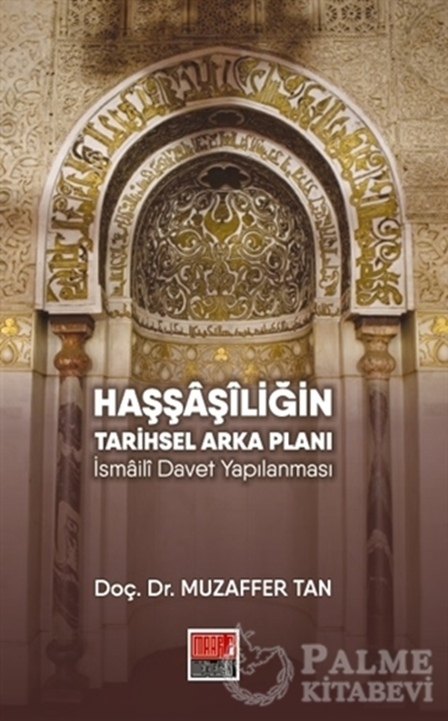 resm Haşşaşiliğin Tarihsel Arka Planı