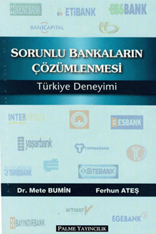 resm Sorunlu Bankaların Çözümlenmesi Türkiye Deneyimi