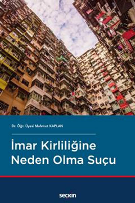 resm İmar Kirliliğine Neden Olma Suçu