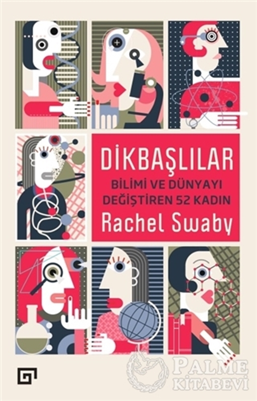 resm Dikbaşlılar: Bilimi ve Dünyayı Değiştiren 52 Kadın