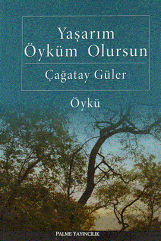 resm Yaşarım Öyküm Olursun