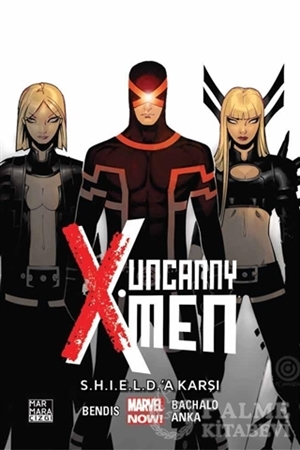 Resim Uncanny X-Men Cilt 4: S.H.I.E.L.D.’A Karşı