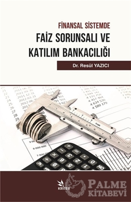 resm Finansal Sistemde Faiz Sorunsalı ve Katılım Bankacılığı