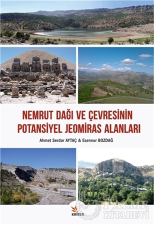 Resim Nemrut Dağı ve Çevresinin Potansiyel Jeomiras Alanları