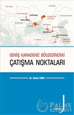 Resim Geniş Karadeniz Bölgesindeki Çatışma Noktaları