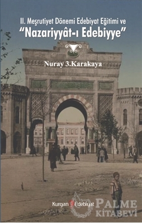 Resim 2. Meşrutiyet Dönemi Edebiyat Eğitimi ve "Nazariyyat-ı Edebiyye"