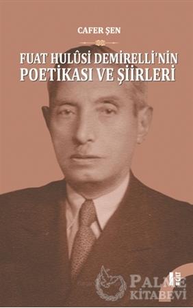 Resim Fuat Hulusi Demirelli'nin Poetikası ve Şiirleri (2 Cilt Takım)