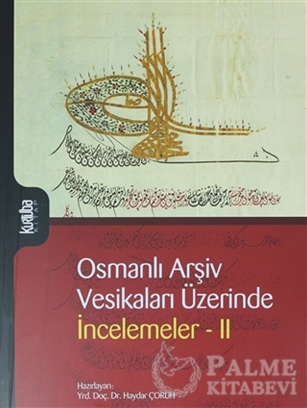 resm Osmanlı Arşiv Vesikaları Üzerinde İncelemeler 2