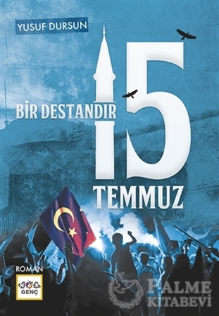 Resim Bir Destandır 15 Temmuz