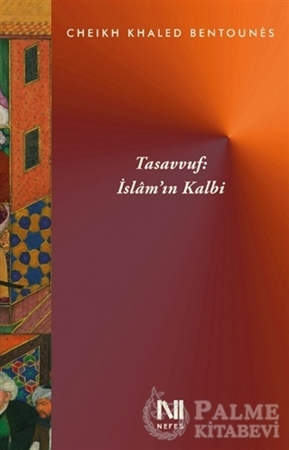 Resim Tasavvuf : İslam’ın Kalbi