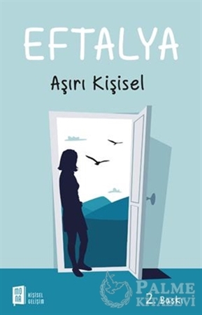 Resim Eftalya: Aşırı Kişisel