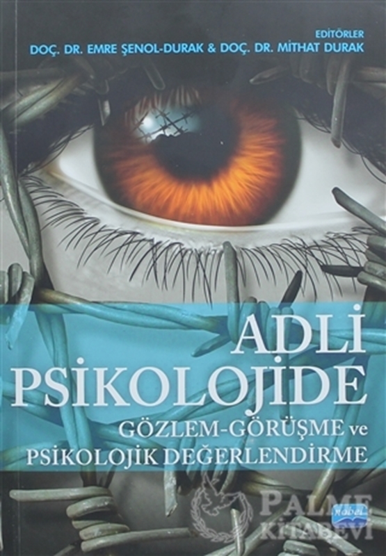 resm Adli Psikolojide Gözlem-Görüşme ve Psikolojik Değerlendirme