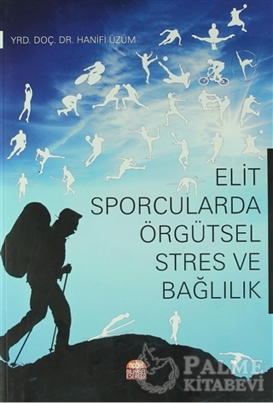 resm Elit Sporcularda Örgütsel Stres ve Bağlılık