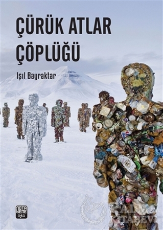 Resim Çürük Atlar Çöplüğü