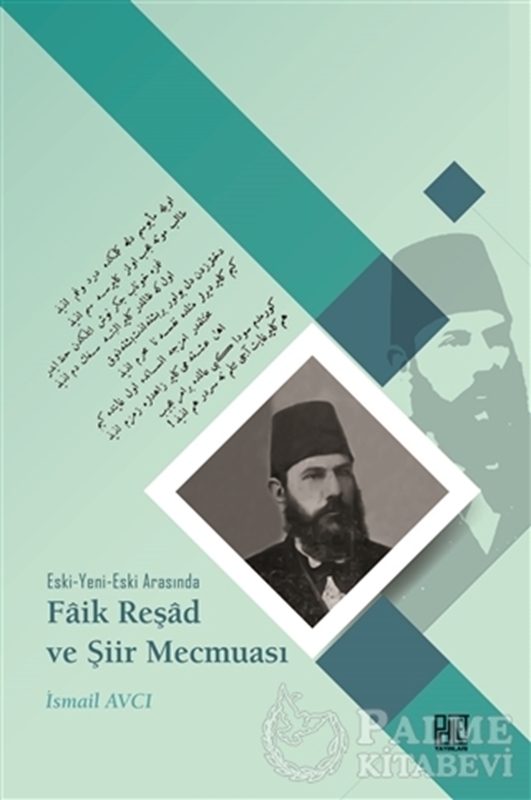 resm Eski-Yeni-Eski Arasında Faik Reşad ve Şiir Mecmuası