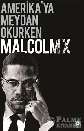 Resim Amerikaya Meydan Okurken Malcolm X