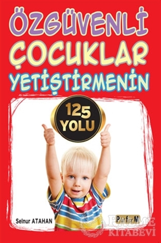 resm Özgüvenli Çocuklar Yetiştirmenin 125 Yolu