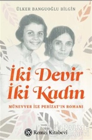 Resim İki Devir İki Kadın