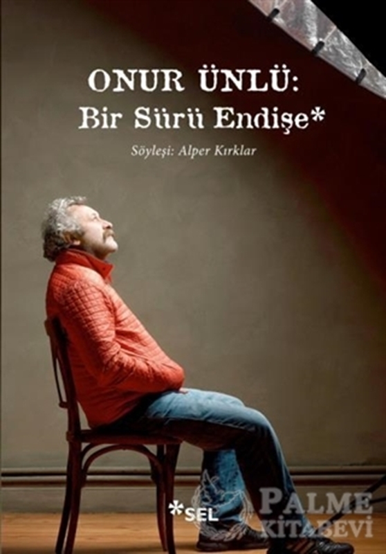 resm Onur Ünlü: Bir Sürü Endişe