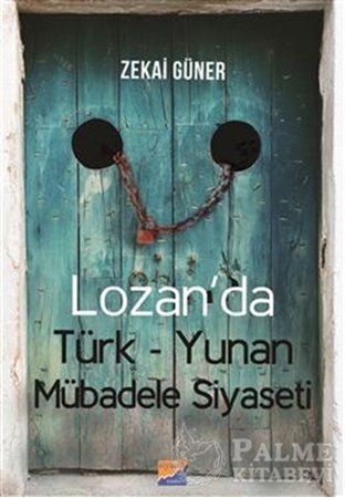 Resim Lozan'da Türk-Yunan Mübadele Siyaseti