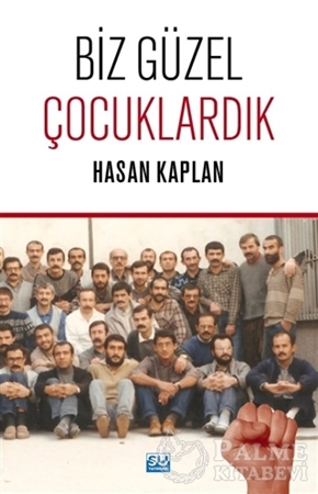Resim Biz Güzel Çocuklardık