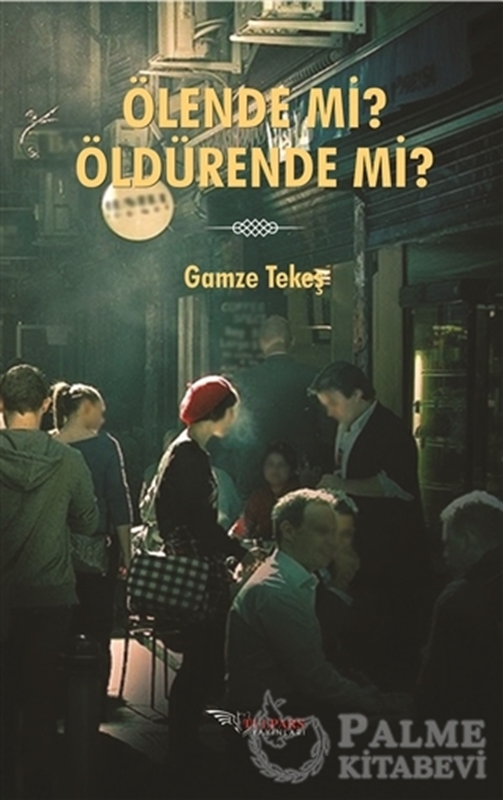 resm Ölende Mi? Öldürende Mi?