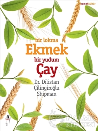 Resim Bir Lokma Ekmek Bir Yudum Çay