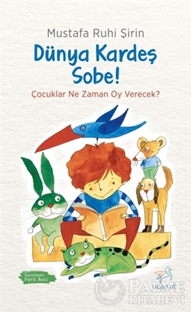 Resim Dünya Kardeş, Sobe!