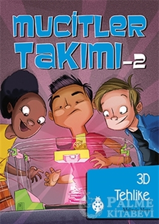 Resim Mucitler Takımı 2: 3D Tehlike