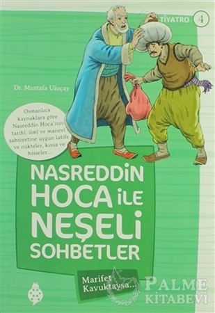 Resim Nasreddin Hoca ile Neşeli Sohbetler 4 - Marifet Kavuktaysa
