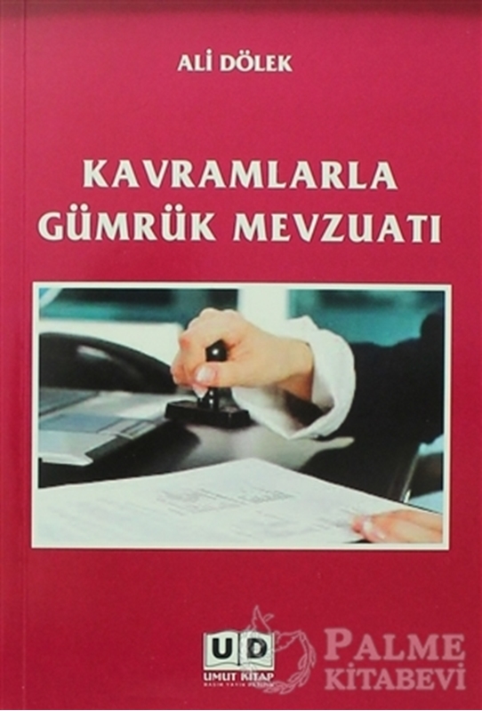 resm Kavramlarla Gümrük Mevzuatı