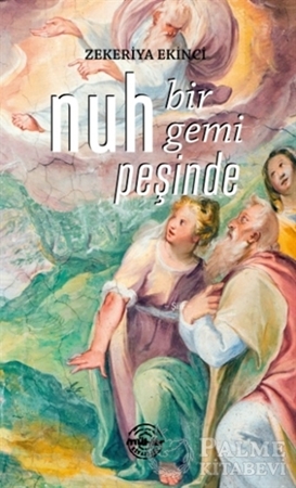 Resim Nuh Bir Gemi Peşinde