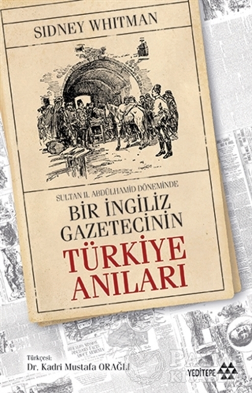 resm Sultan Abdülhamid Döneminde Bir İngiliz Gazetecinin Türkiye Anıları