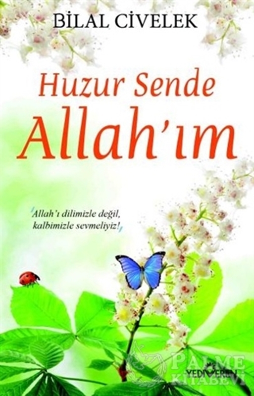 resm Huzur Sende Allah’ım